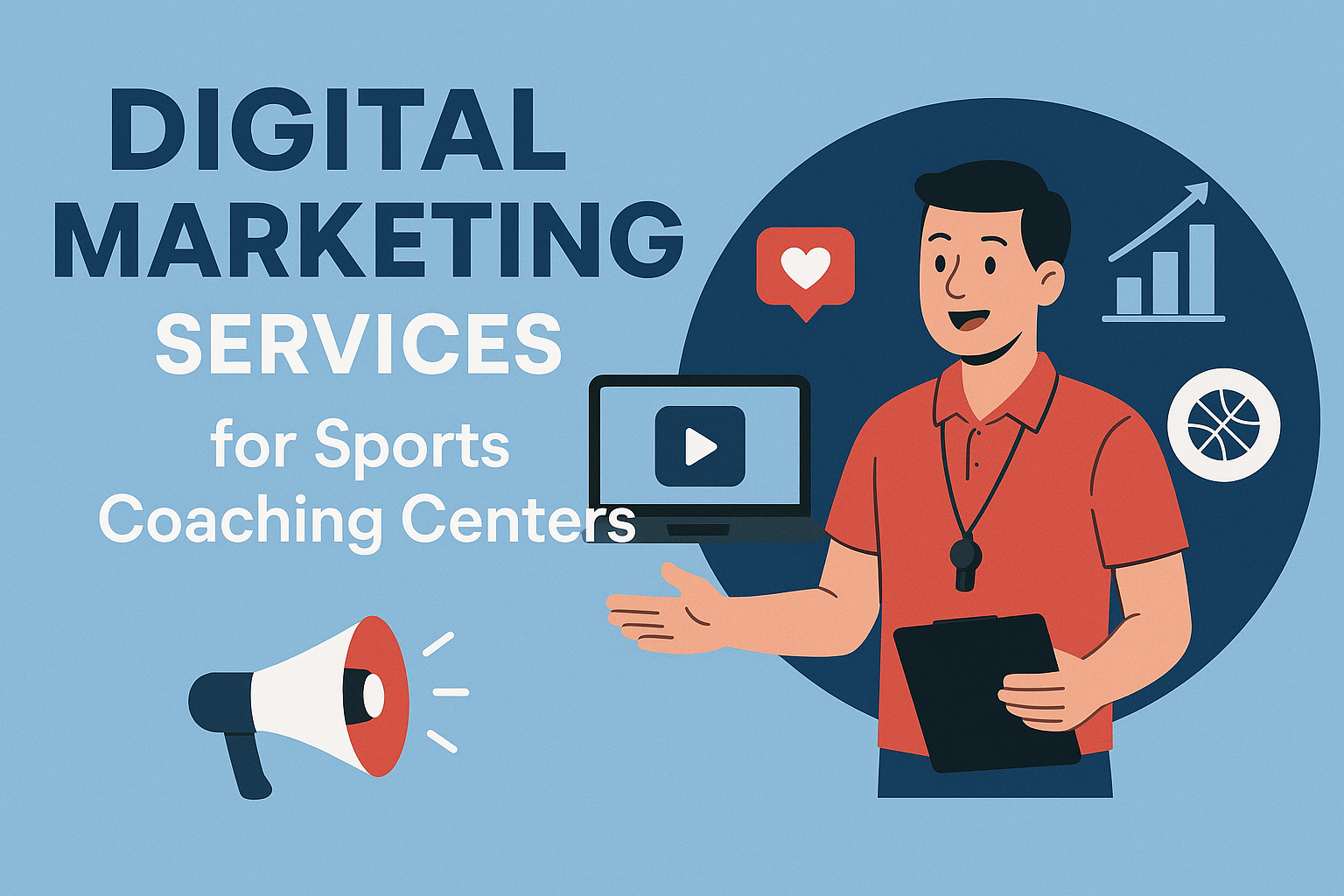 Digital Marketing Services for Sports Coaching Centers