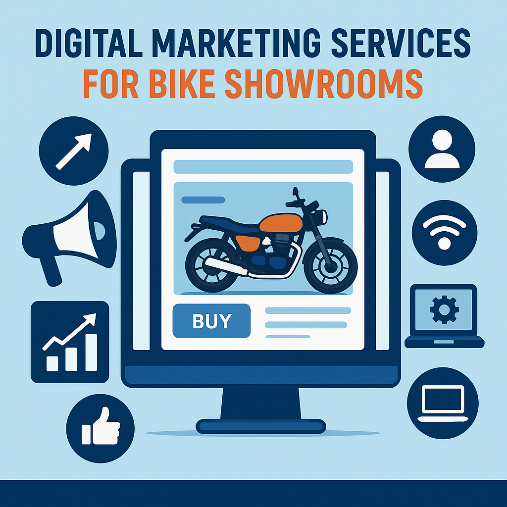 Digital Marketing Services for Bike Showrooms