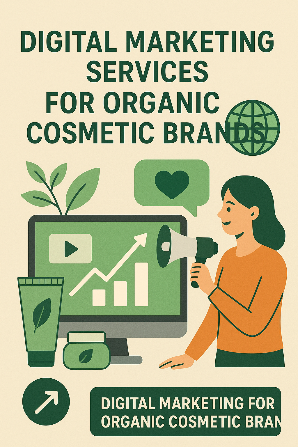 Digital Marketing Services for Organic Cosmetic Brands