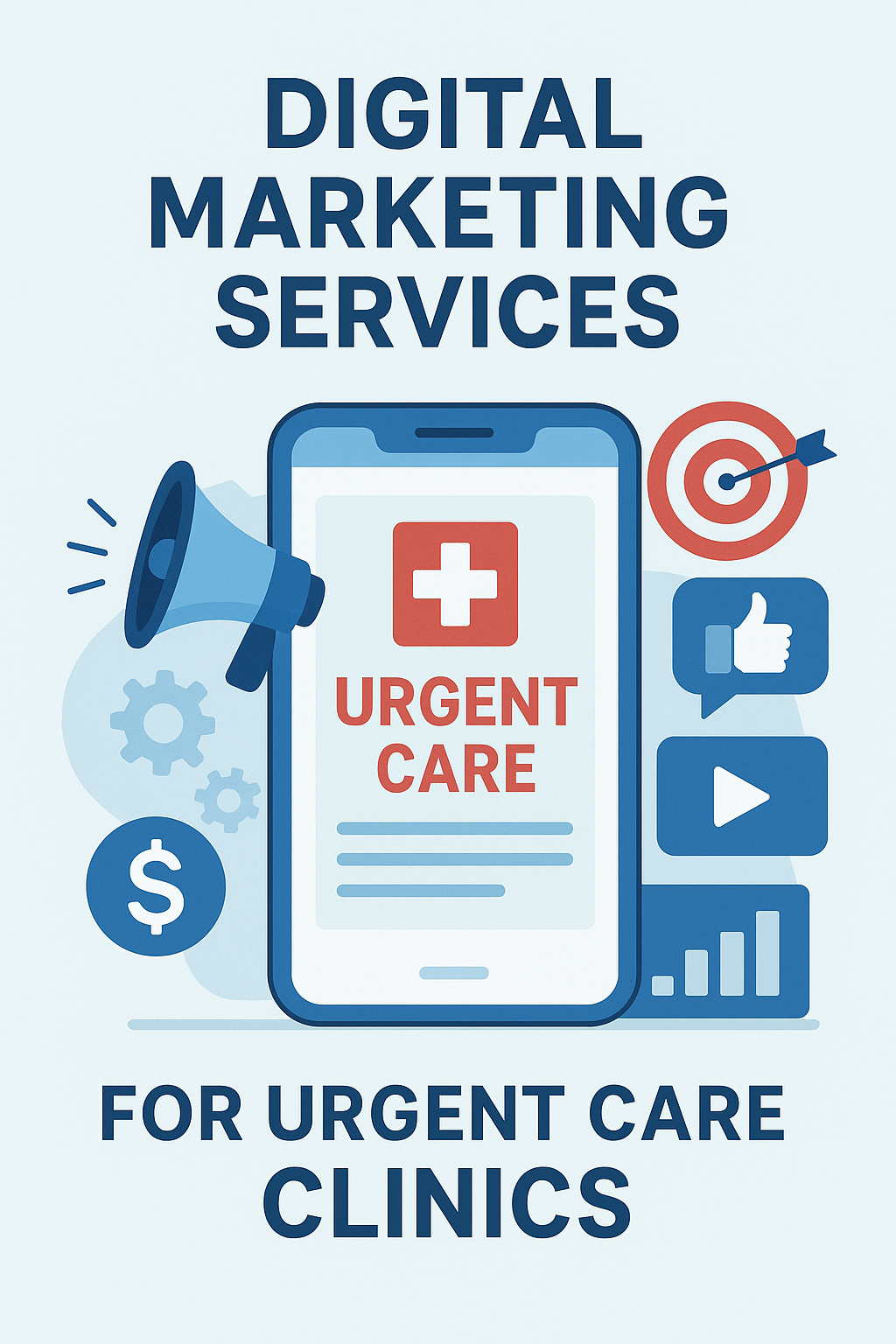 Digital Marketing Services for Urgent Care Clinics