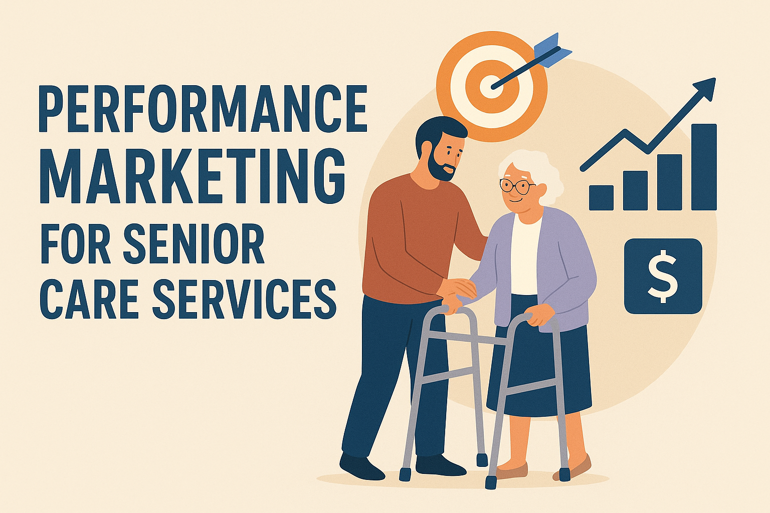 Performance Marketing For Senior Care Services