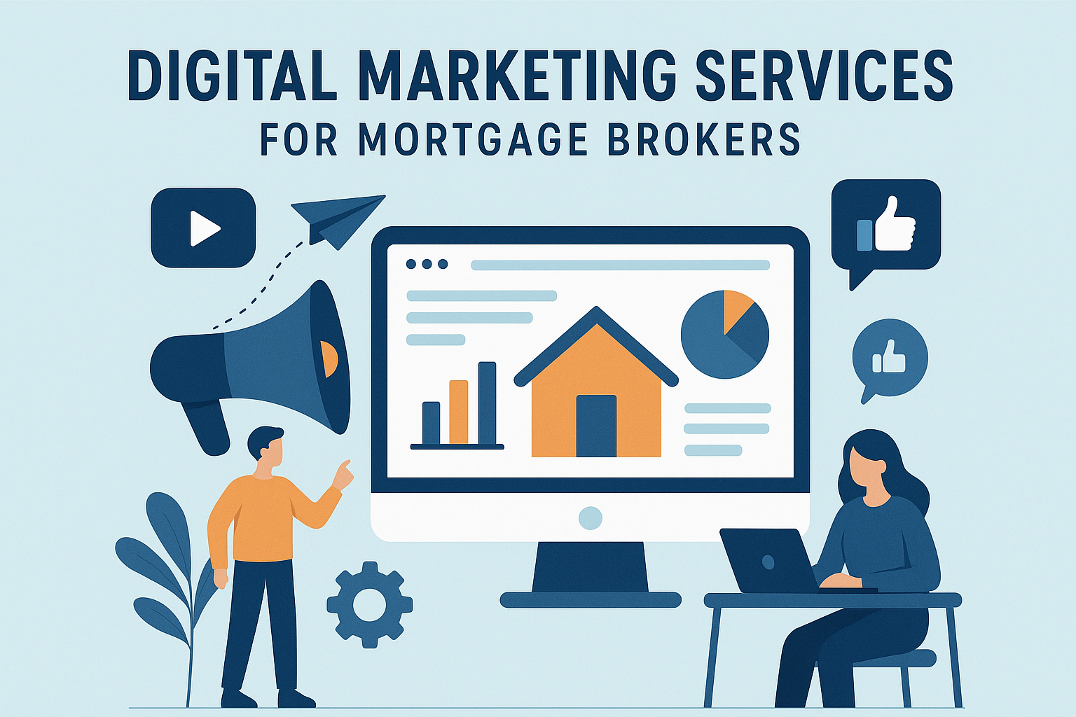 Digital Marketing Services for Mortgage Brokers