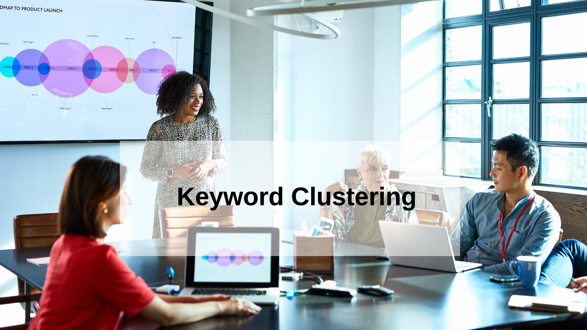 Keyword Clustering and How Can It Impact Your SEO Content Strategy