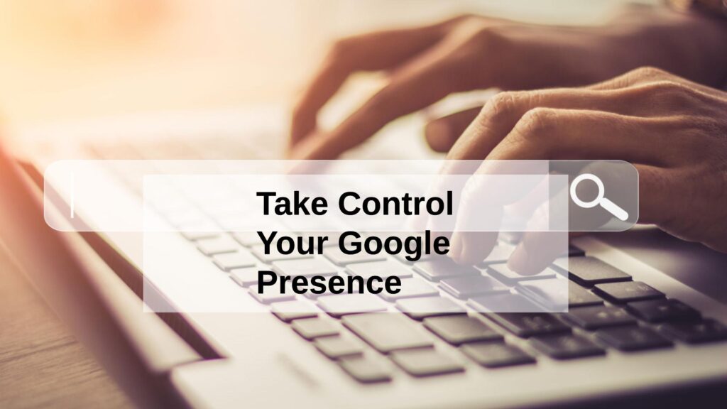Control Your Presence on Google SERPs