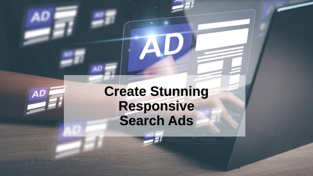 Use ChatGPT and a Google Ads Script To Improve Your Responsive Search Ads