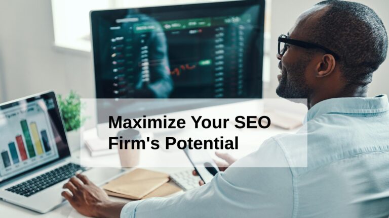 10 Ways to Get the Most Out of Your SEO Firm Phoenix