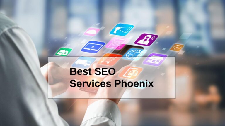 Elevate Your Website with the Best SEO Services Phoenix