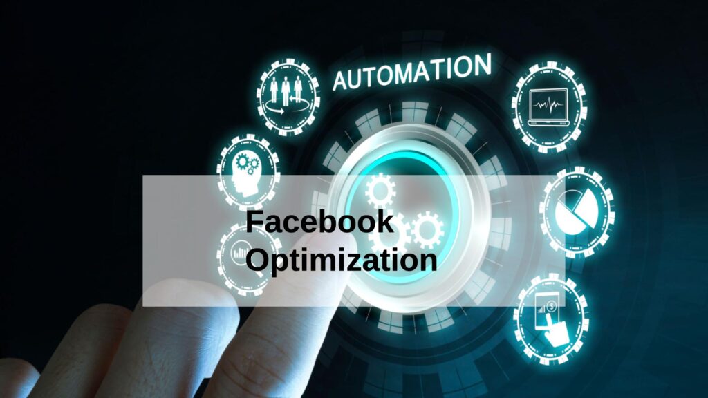 Facebook Optimization