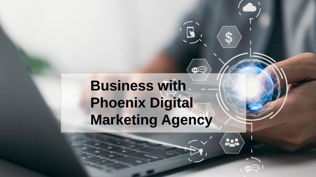 Phoenix Digital Marketing Agency