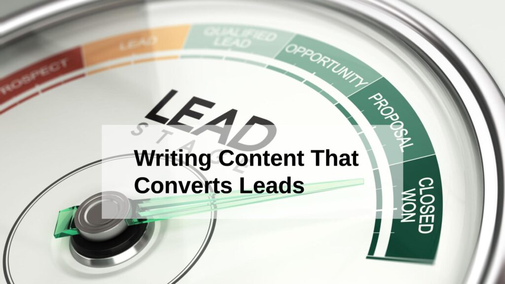 Writing Content That Converts Leads